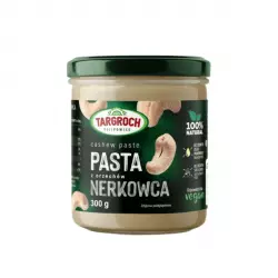 Pasta z Orzechów Nerkowca 100% Naturalna 300 g TARGROCH