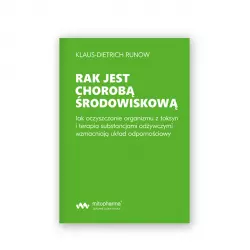 Książka Rak jest chorobą środowiskową Klaus-Dietrich Runow Mito-Pharma